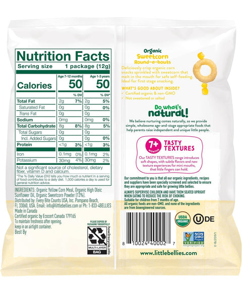 RCI Amazon Grocery - 4.8 4.8 out of 5 stars 26 Little Bellies Organic Sweetcorn Round-a-Bouts Baby Snack (Pack of 18 x 0.42 oz Individual Packs)