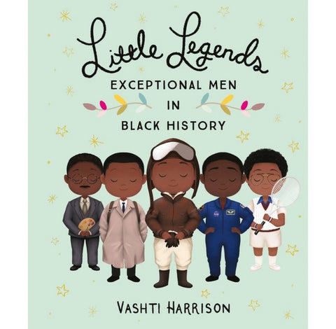 Little Legends: Exceptional Men in Black History - by Vashti Harrison (Hardcover)
