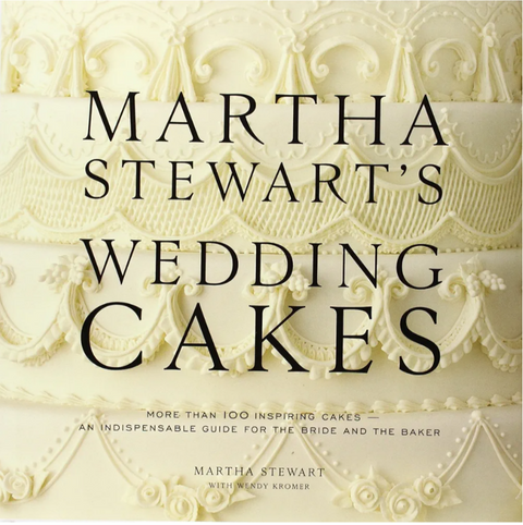 Martha Stewart's Wedding Cakes: More Than 100 Inspiring Cakes--An Indispensable Guide for the Bride and the Baker