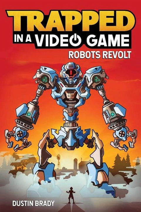Trapped in a Video Game : Robots Revolt (Series #3) (Paperback)